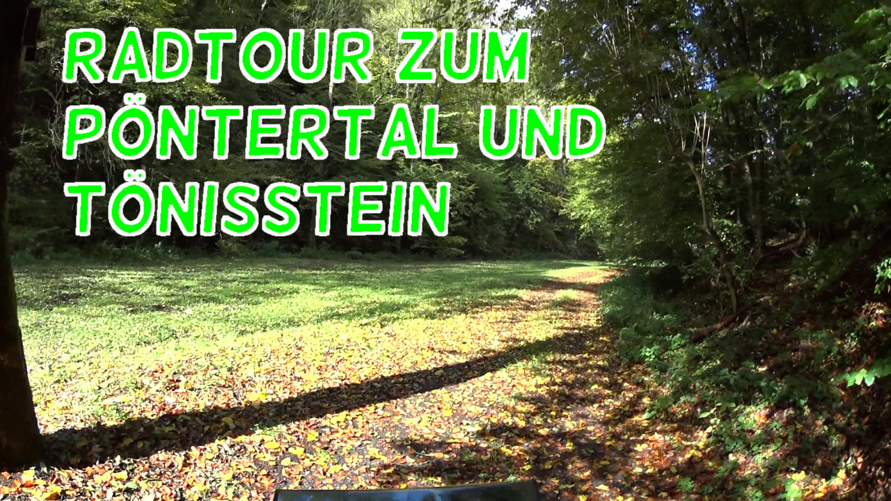 Herbsttour zum Pöntertal und Tönisstein