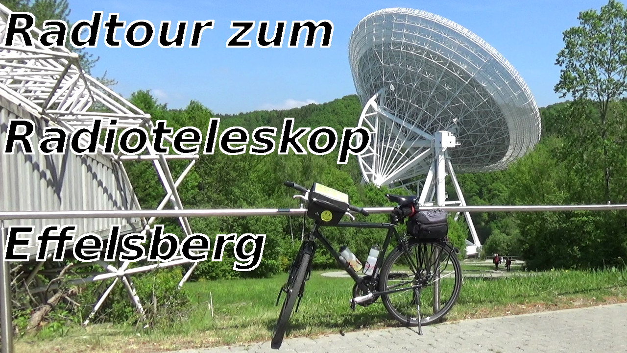 Radtour zum Radioteleskop Effelsberg